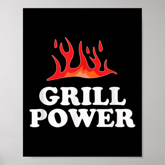 Grill Power - Grappig Barbeque BBQ Slogan Gezegde Poster (Voorkant)