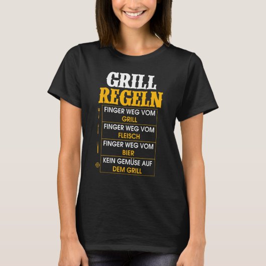 Grill Regeln Kein Gemüchen   Grill Saying T-shirt (Voorkant)