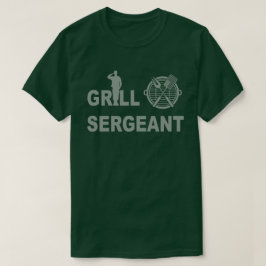 Grill Sergeant T- Shirt