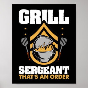 Grill Sergeant Thats a Order Smoker Grill Poster