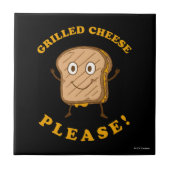 Grilled Cheese alsjeblieft Tegeltje (Voorkant)