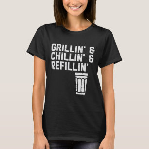 Grillen Chillen Bijvullen Grappig Bbq Grill Drinke T-shirt