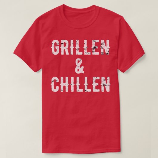 Grillen Und Chillen Grill BBQ Barbeque Geschenk T-shirt (Design voorkant)