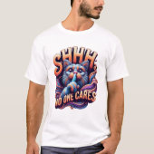 grillige kat fluistert shhh niemand geeft t-shirt (Voorkant)