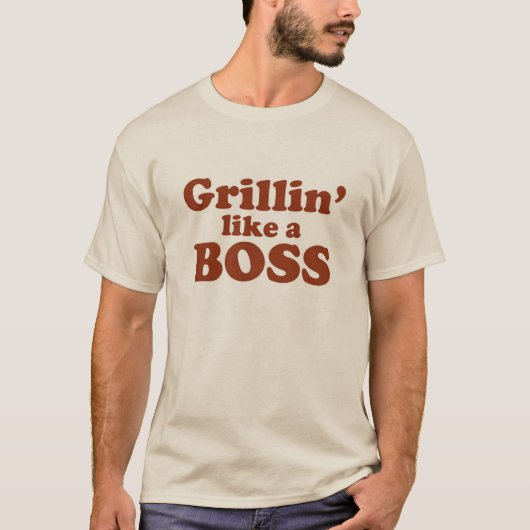 Grillin als een baas t-shirt (Voorkant)