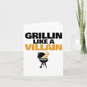 Grillin als een schurk BBQ Grillin als een schurk Kaart