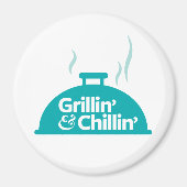 Grillin' & Chillin' Magneet (Voorkant)