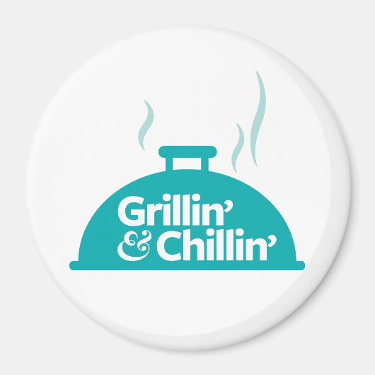 Grillin' & Chillin' Magneet (Voorkant)