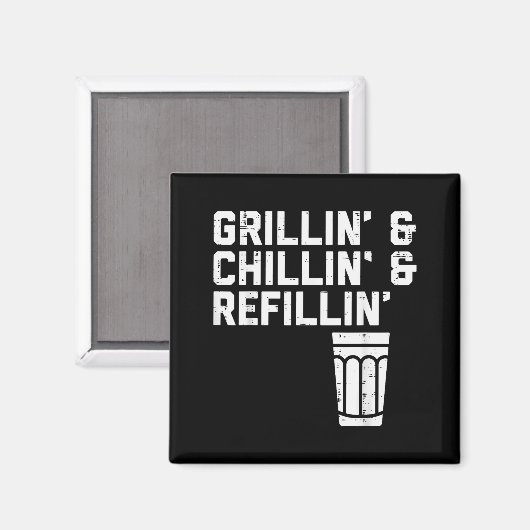 Grillin Chillin Refillin Funny Bbq Grill Drinking Magneet (Voorkant / Achterkant)