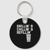 Grillin Chillin Refillin Funny Bbq Grill Drinking  Sleutelhanger (Voorkant)