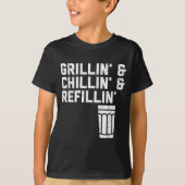 Grillin Chillin Refillin Funny Bbq Grill Drinking T-shirt (Voorkant)
