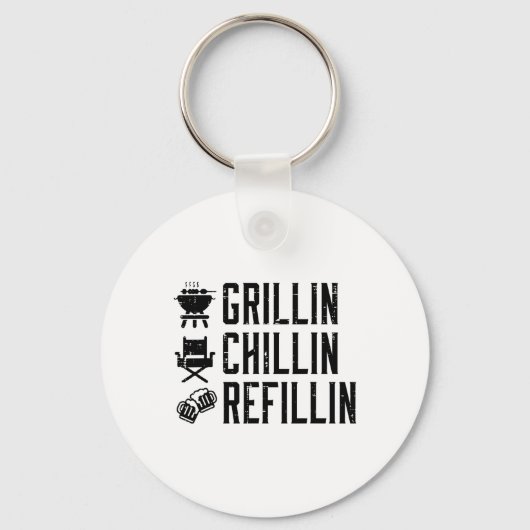 Grillin Chillin Refillin Grappig Byrbecue BBQ Gril Sleutelhanger (Voorkant)