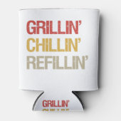 Grillin Chillin Refilling Funny Bq Grilling Lover Blikjeskoeler (Voorkant)