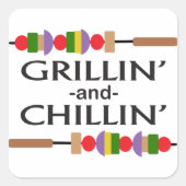 Grillin en Chillin Vierkante Sticker (Voorkant)