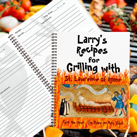 Grilling with St. Lawrence of Rome (M 022) Recipe Notitieboek