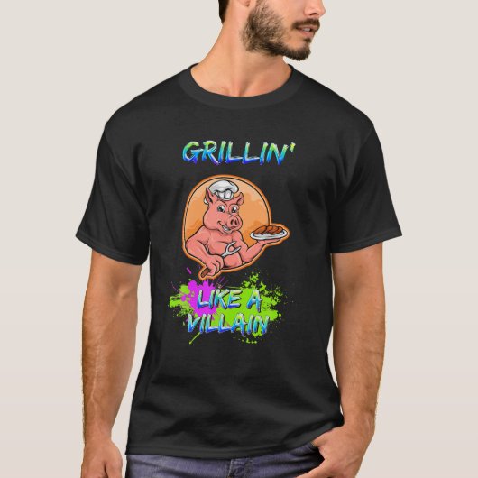 Grillin'like a Villain Cookout Bbq Sarcastic Humo T-shirt (Voorkant)