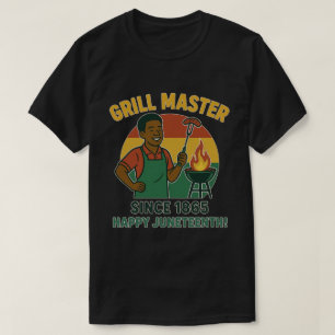 Grillmeester sinds 1865 Juneteenth Day T-shirt