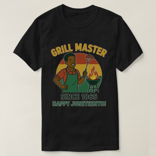 Grillmeester sinds 1865 Juneteenth Day T-shirt (Design voorkant)