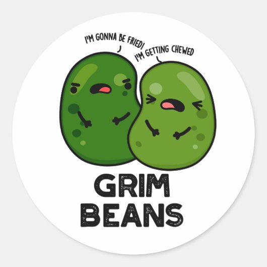 Grim Beans Grappige Groente Gekscherende Teksten Ronde Sticker (Voorkant)