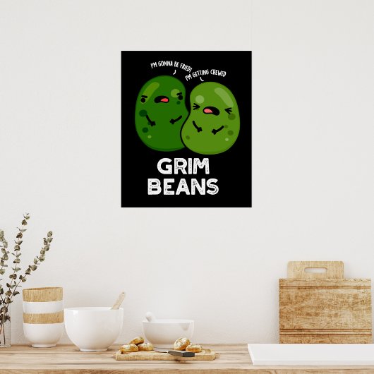 Grim Beans Grappige Veggie Puns Donker BG Poster (Keuken)