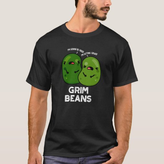 Grim Beans Grappige Veggie Puns Donker BG T-shirt (Voorkant)