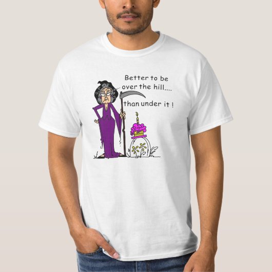 Grim Reaper Birthday Humor T-shirt (Voorkant)