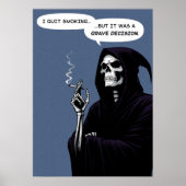 Grim Reaper stoppen met roken is een ernstige besl Poster (Voorkant)