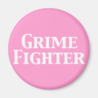 Grime Fighter geschenken Magneet