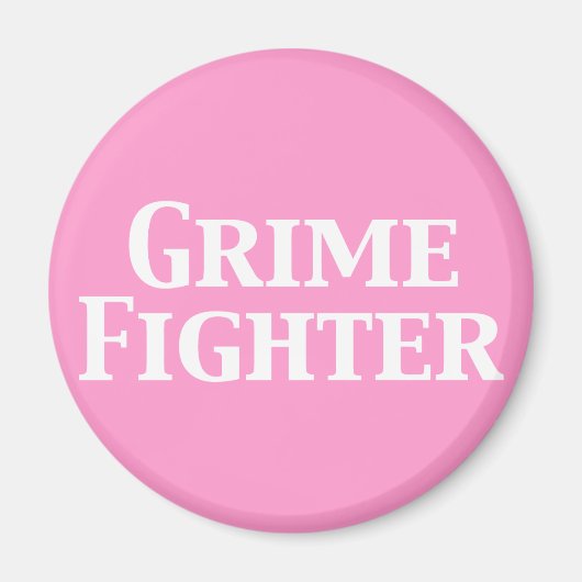 Grime Fighter geschenken Magneet (Voorkant)