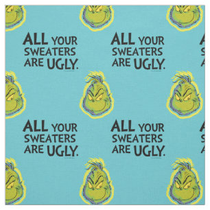 Grinch   Al je truien zijn lelijk Stof