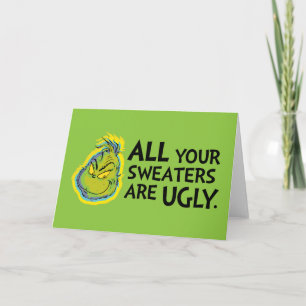 Grinch Alle trui's zijn lelijk citaat Kaart