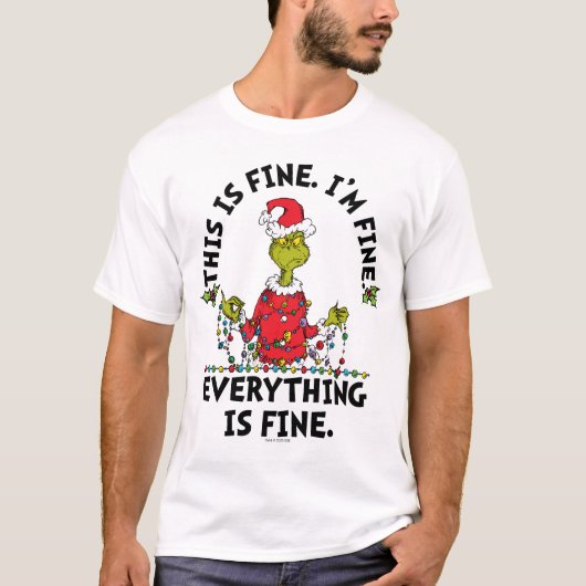 Grinch | Alles is prima T-shirt (Voorkant)