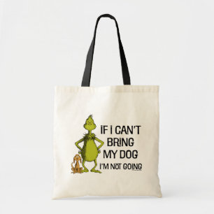 Grinch Als ik mijn hond niet kan brengen kom ik ni Tote Bag