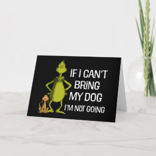 Grinch Als ik mijn hond niet mee kan brengen, kom Kaart