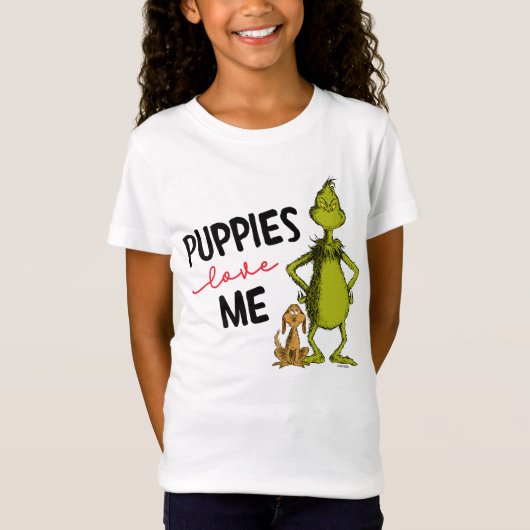 Grinch and Max | Puppies Love Me T-Shirt (Voorkant)