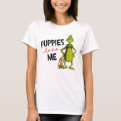 Grinch en Max | Puppies houden van me T-shirt (Voorkant)