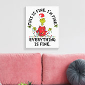 Grinch | Everything is Fine Canvas Afdruk (Insitu (Woonkamer))