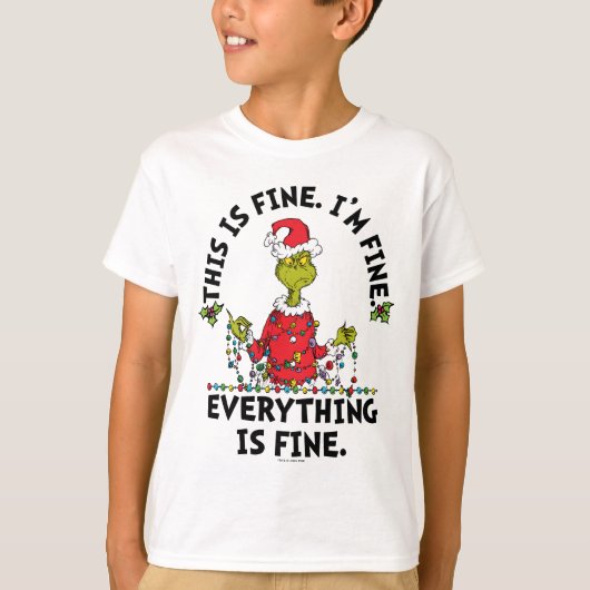Grinch | Everything is Fine T-shirt (Voorkant)