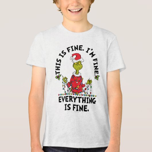 Grinch | Everything is Fine Tri-Blend Shirt (Voorkant)