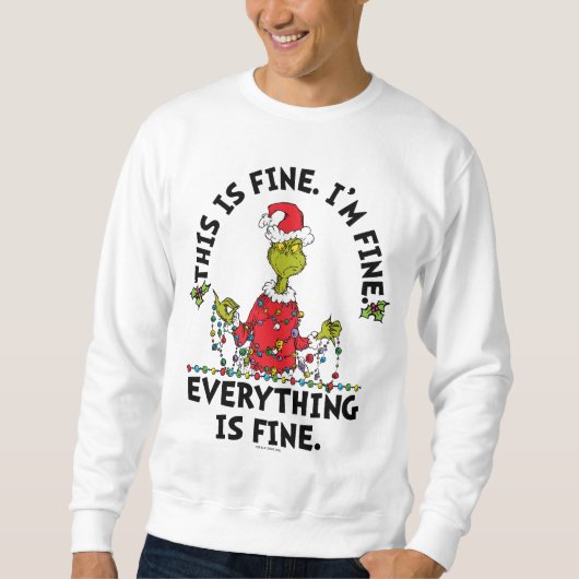 Grinch | Everything is Fine Trui (Voorkant)