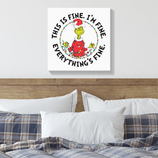 Grinch | Everything's Fine Canvas Afdruk (Insitu (Slaapkamer))