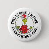 Grinch | Everything's Fine Ronde Button 5,7 Cm (Voorkant)