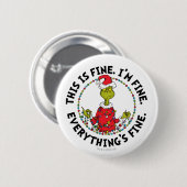 Grinch | Everything's Fine Ronde Button 5,7 Cm (Voorkant /achterkant)