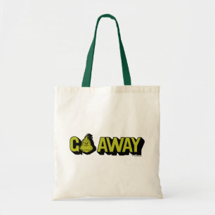 Grinch   Ga weg Tote Bag