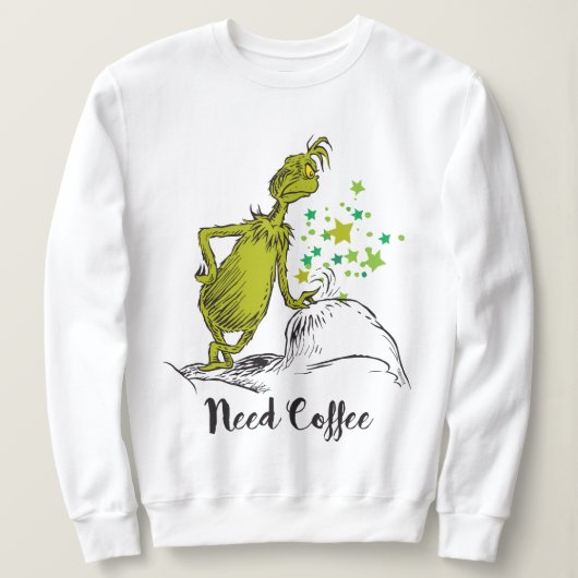Grinch | Grappige Koffie Nodig Trui (Design voorkant)