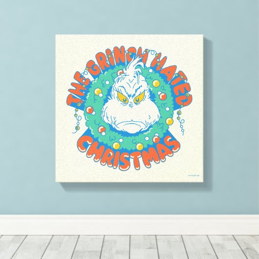 Grinch haatte Kerstmis Canvas Afdruk (Insitu (Houten vloer))