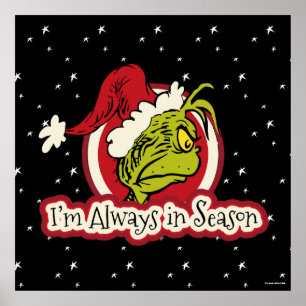 Grinch Ik ben altijd in seizoen Poster