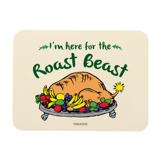 Grinch I'm Here for the Roast Beast Quote Magneet (Horizontaal)