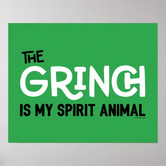 Grinch is mijn Spirit Animal Quote Poster (Voorkant)