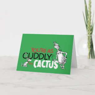 Grinch Je bent zo knuffelig als een Cactus citaa Kaart